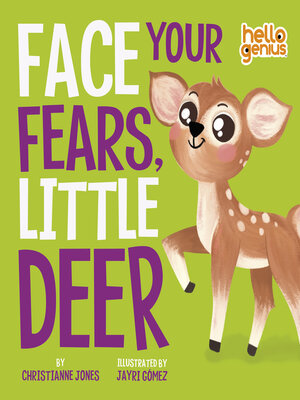 cover image of Face Your Fears, Little Deer